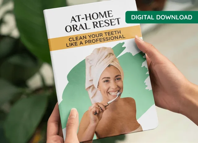 At-Home Oral Reset: Clean Your Teeth Like a Professional bonus guide, digital download